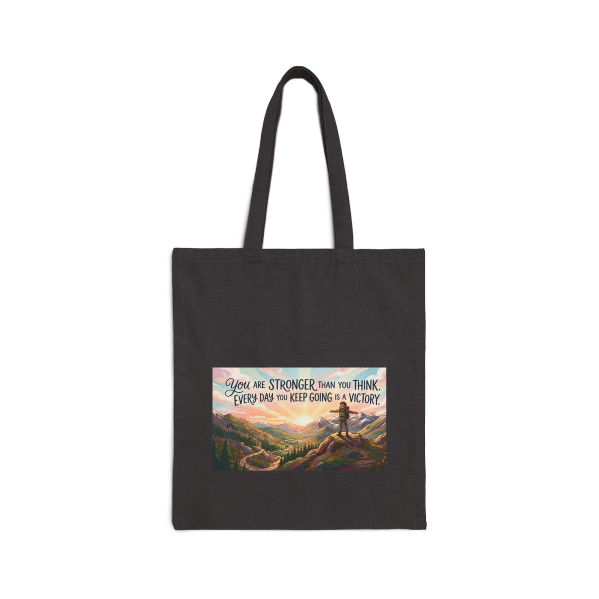 Tote Bag — “You Are Stronger Than You Think” Inspirational Canvas Tote
